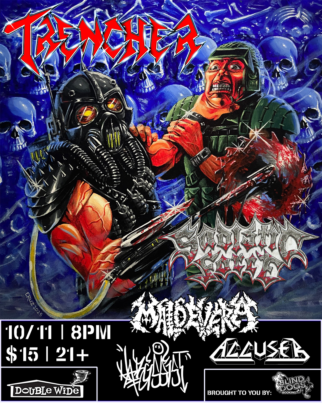 OCT. 11th – Trencher, Sadistic Force, Maldavera, Narcissist & Accuser @ Double Wide Bar, Dallas, TX