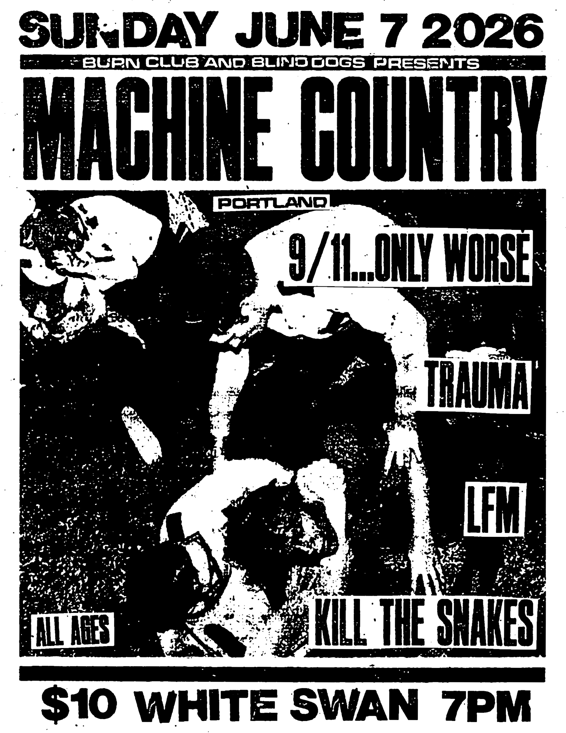 6/7 – Machine Country w/ 9/11 Only Worse, Trauma & more @ White Swan